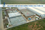 Giải Pháp Thiết Kế Nhà Xưởng Chống Chịu Thiên Tai