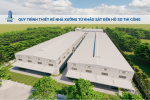 Quy Trình Thiết Kế Nhà Xưởng Từ Khảo Sát Đến Hồ Sơ Thi Công