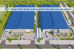 Vì Sao Thiết Kế Nhà Xưởng Quyết Định Hiệu Quả Vận Hành?