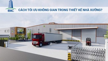 Cách Tối Ưu Không Gian Trong Thiết Kế Nhà Xưởng?