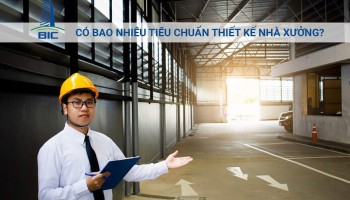 Có Bao Nhiêu Tiêu Chuẩn Thiết Kế Nhà Xưởng?
