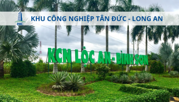 GIỚI THIỆU CHI TIẾT VỀ KHU CÔNG NGHIỆP LỘC AN -BÌNH SƠN - ĐỒNG NAI