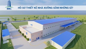 Hồ Sơ Thiết Kế Nhà Xưởng Gồm Những Gì? 
