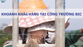 KHOẢNH KHẮC VÀNG TẠI CÔNG TRÌNH NHÀ XƯỞNG