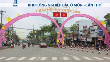 KHU CÔNG NGHIỆP BẮC Ô MÔN - CẦN THƠ