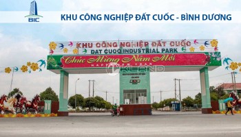 KHU CÔNG NGHIỆP ĐẤT CUỐC - BÌNH DƯƠNG