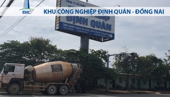 KHU CÔNG NGHIỆP ĐỊNH QUÁN - ĐỒNG NAI