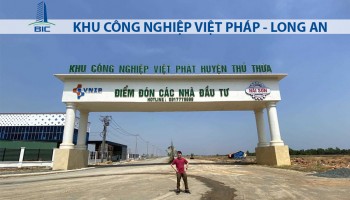 KHU CÔNG NGHIỆP & ĐÔ THỊ VIỆT PHÁT – LONG AN
