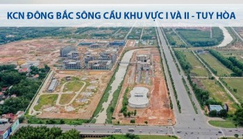 KHU CÔNG NGHIỆP ĐÔNG BẮC SÔNG CẦU KHU VỰC I VÀ II - TUY HÒA
