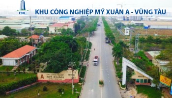 KHU CÔNG NGHIỆP MỸ XUÂN A - VŨNG TÀU