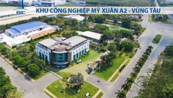 KHU CÔNG NGHIỆP MỸ XUÂN A2 - TỈNH BÀ RỊA - VŨNG TÀU