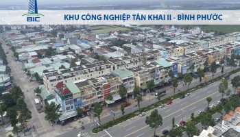 KHU CÔNG NGHIỆP TÂN KHAI II - BÌNH PHƯỚC