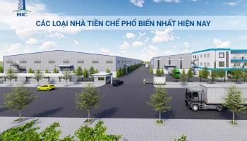 Nhà tiền chế là gì? Các loại nhà tiền chế phổ biến nhất hiện nay