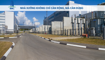 Nhà Xưởng Không Chỉ Cần Rộng, Mà Cần Đúng 