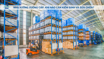 Nhà Xưởng Xuống Cấp: Khi Nào Cần Kiểm Định Và Sửa Chữa?