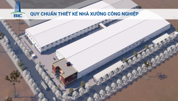 Quy Chuẩn Thiết Kế Nhà Xưởng Công Nghiệp