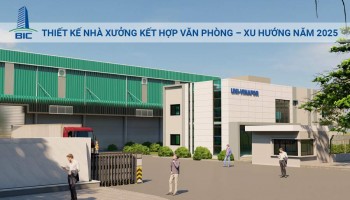Thiết Kế Nhà Xưởng Kết Hợp Văn Phòng – Xu Hướng Năm 2025
