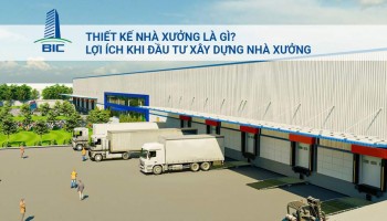Thiết kế nhà xưởng là gì? Lợi ích khi đầu tư xây dựng nhà xưởng