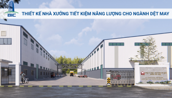 Thiết Kế Nhà Xưởng Tiết Kiệm Năng Lượng Cho Ngành Dệt May