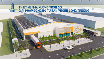 Thiết Kế Nhà Xưởng Trọn Gói: Giải Pháp Đồng Bộ Từ Bản Vẽ Đến Công Trường