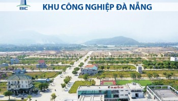 THÔNG TIN VỀ KHU CÔNG NGHIỆP ĐÀ NẴNG