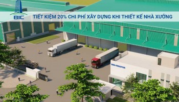 Tiết Kiệm 20% Chi Phí Xây Dựng Khi Thiết Kế Nhà Xưởng