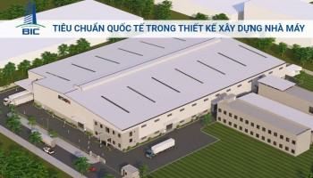 Tiêu Chuẩn Quốc Tế Trong Thiết Kế Xây Dựng Nhà Máy