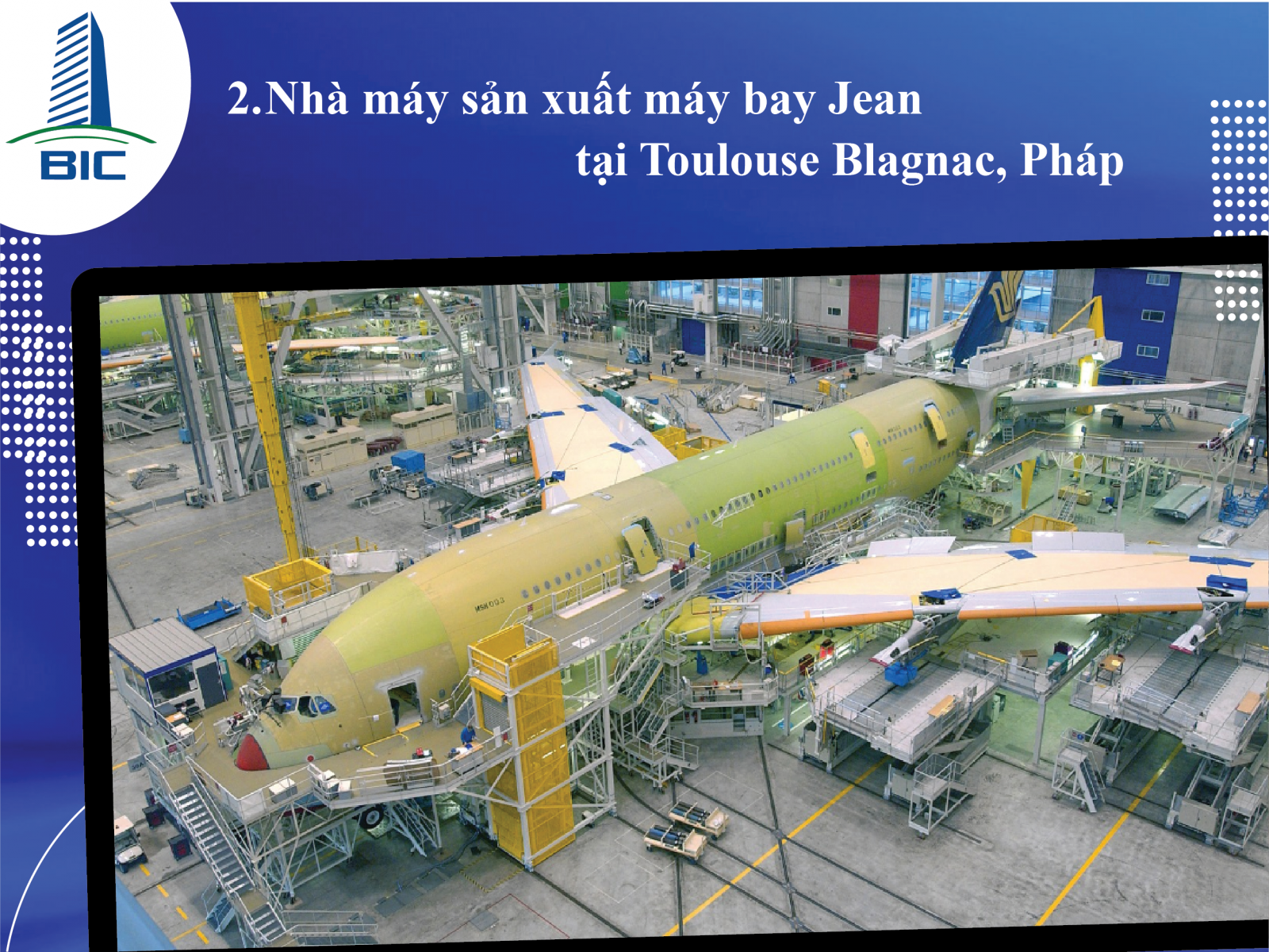 Nhà máy sản xuất máy bay Jean tại Toulouse Blagnac, Pháp