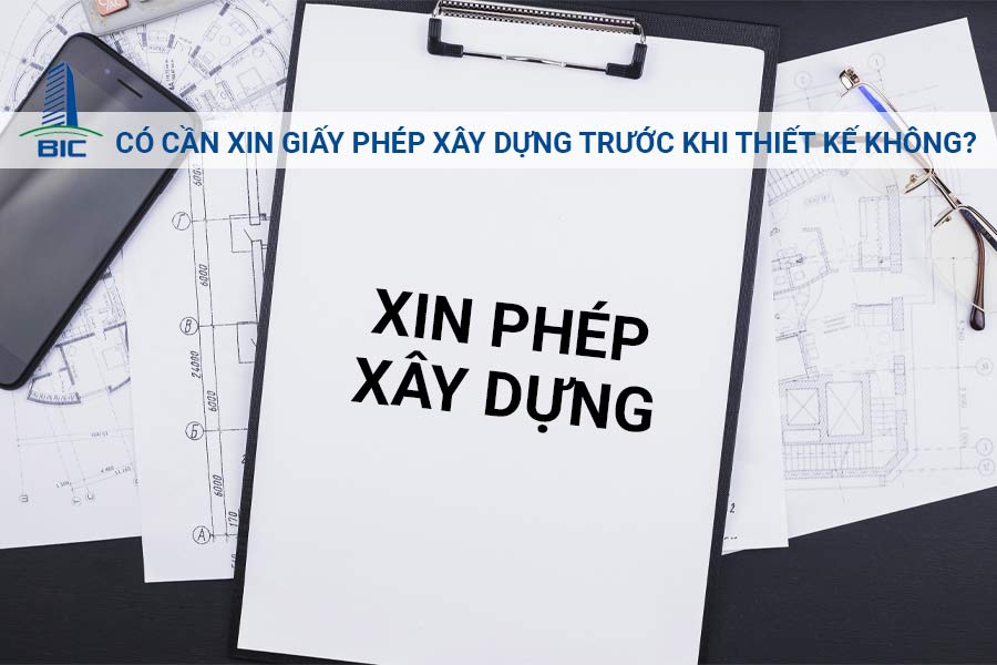 Có Cần Xin Giấy Phép Xây Dựng Trước Khi Thiết Kế Không?