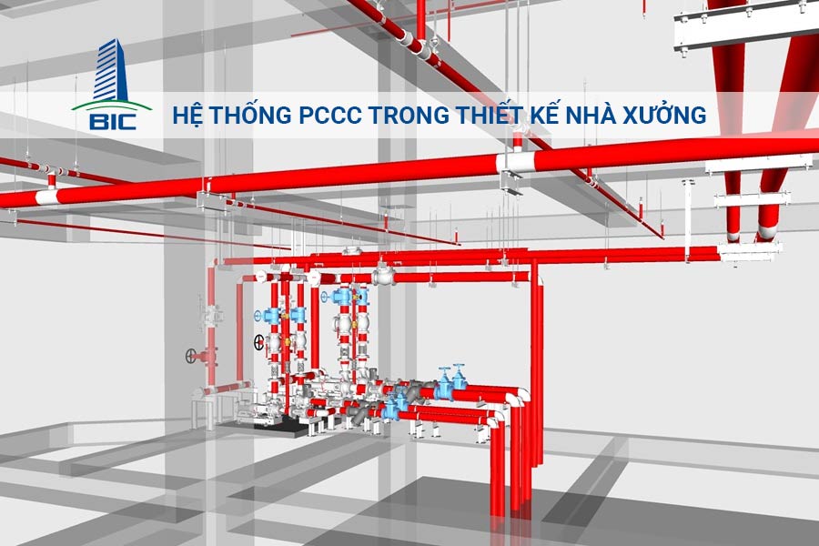 Hệ thống PCCC trong thiết kế nhà xưởng