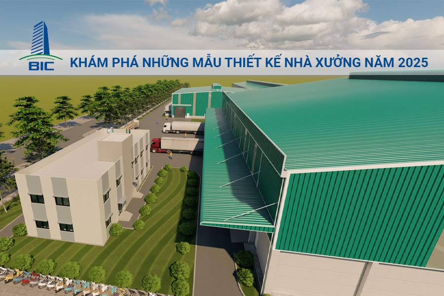 Khám Phá Những Mẫu Thiết Kế Nhà Xưởng Năm 2025