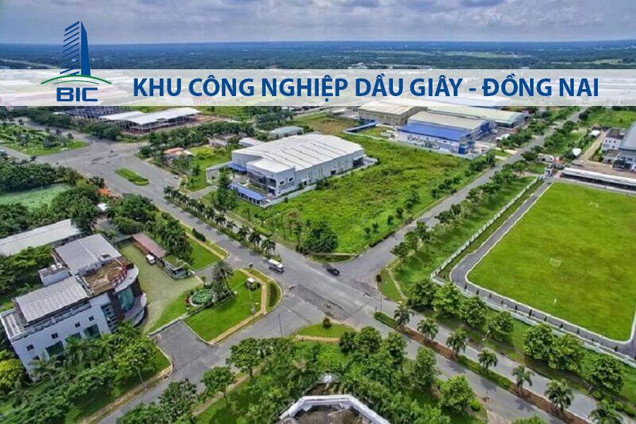 KHU CÔNG NGHIỆP DẦU GIÂY - ĐỒNG NAI