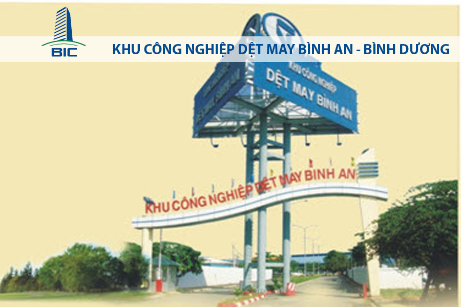 KHU CÔNG NGHIỆP DỆT MAY BÌNH AN - BÌNH DƯƠNG