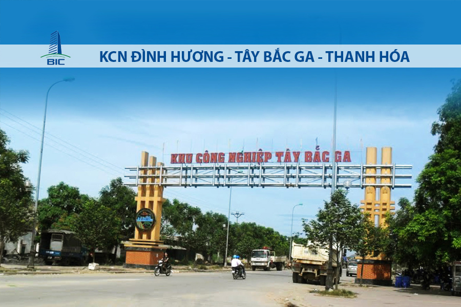 KHU CÔNG NGHIỆP ĐÌNH HƯƠNG - TÂY BẮC GA - THANH HÓA