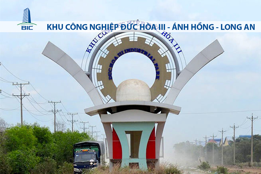 KHU CÔNG NGHIỆP ĐỨC HÒA III  - ÁNH HỒNG - LONG AN