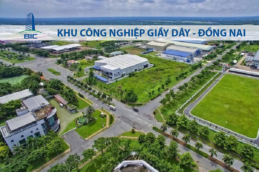 KHU CÔNG NGHIỆP GIẦU DÂY - ĐỒNG NAI