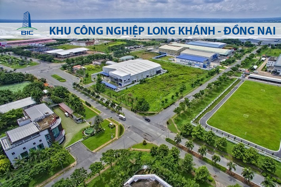 KHU CÔNG NGHIỆP LONG KHÁNH - ĐỒNG NAI