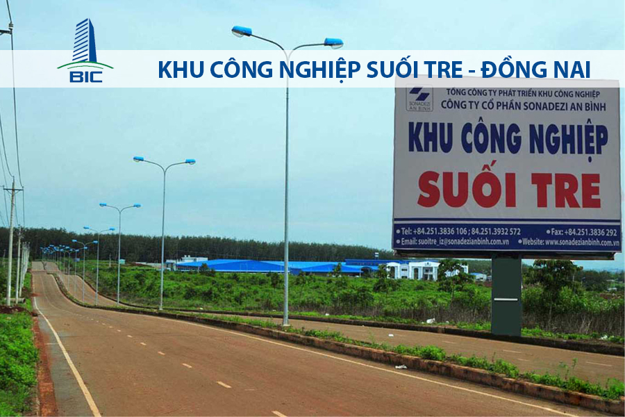KHU CÔNG NGHIỆP SUỐI TRE - ĐỒNG NAI