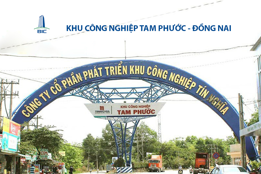 KHU CÔNG NGHIỆP TAM PHƯỚC - ĐỒNG NAI