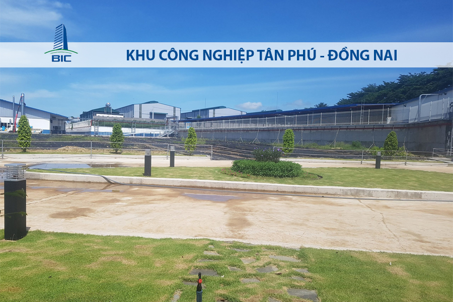 KHU CÔNG NGHIỆP TÂN PHÚ - ĐỒNG NAI