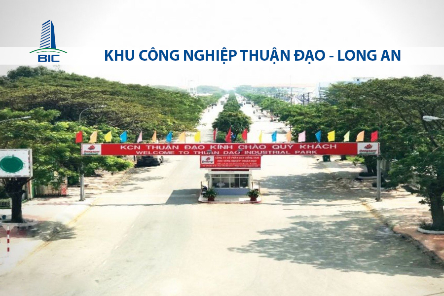 KHU CÔNG NGHIỆP THUẬN ĐẠO - LONG AN