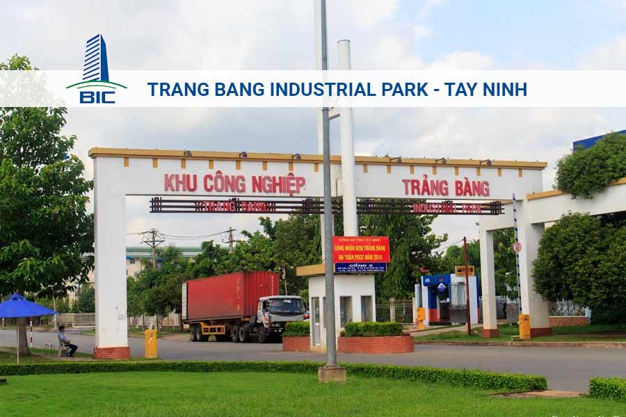 KHU CÔNG NGHIỆP TRẢNG BÀNG - TÂY NINH