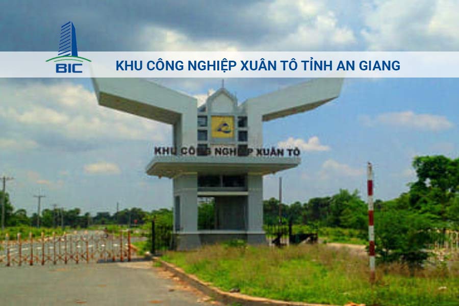 Khu Công Nghiệp Xuân Tô Tỉnh An Giang