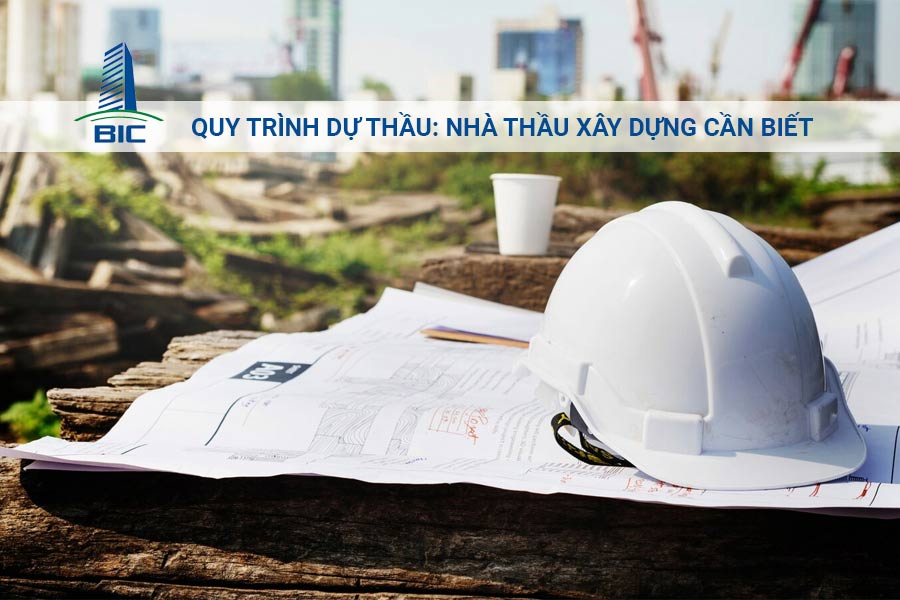 Quy Trình Dự Thầu: Nhà Thầu Xây Dựng Cần Biết