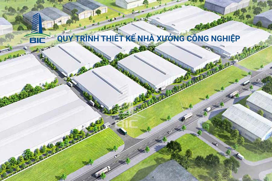 Quy trình thiết kế nhà xưởng công nghiệp