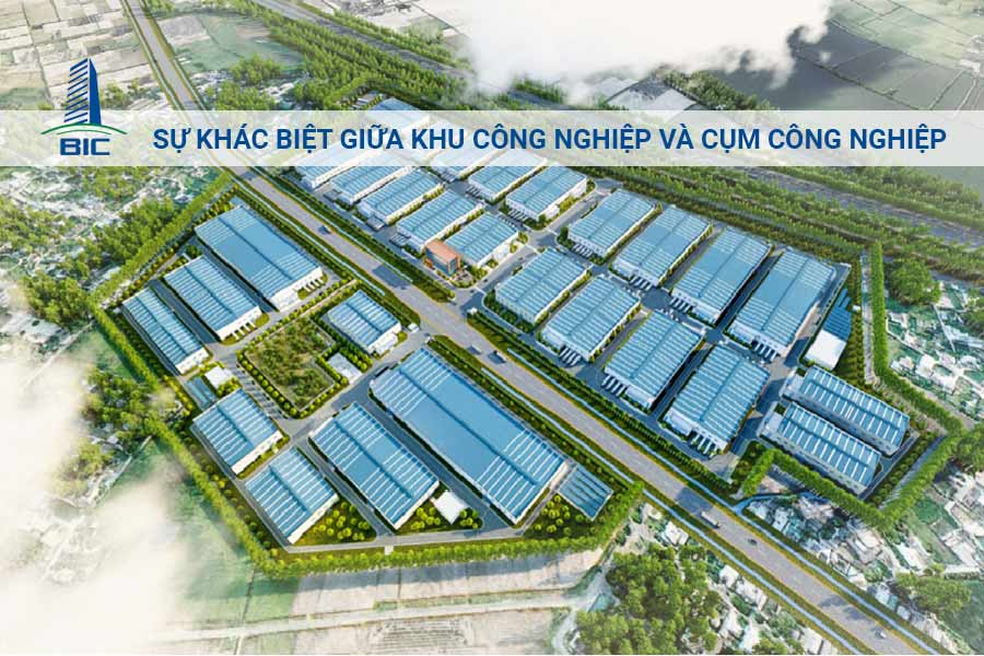 Sự Khác Biệt Giữa Khu Công Nghiệp Và Cụm Công Nghiệp