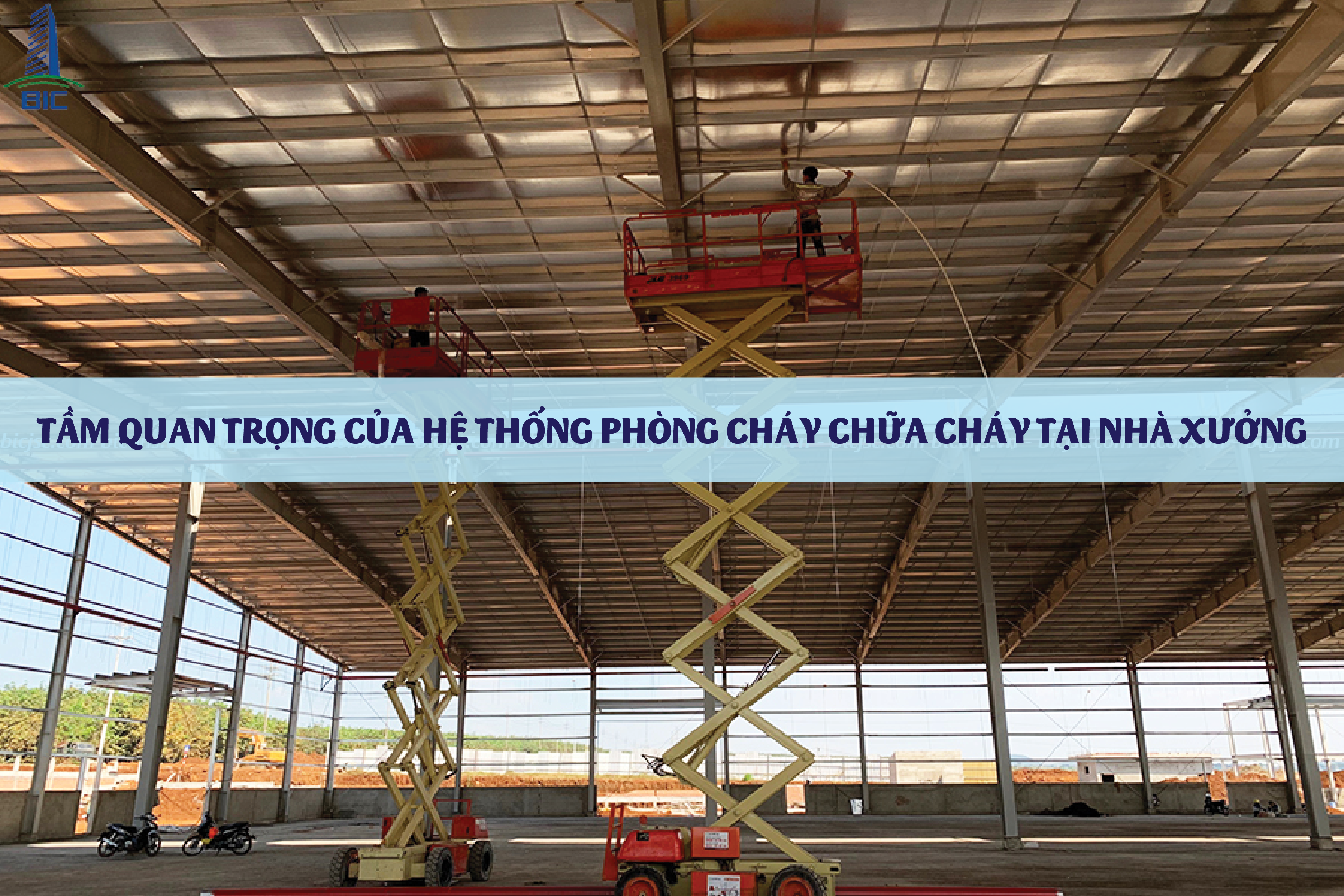 TẦM QUAN TRỌNG CỦA HỆ THỐNG PHÒNG CHÁY CHỮA CHÁY TẠI NHÀ XƯỞNG