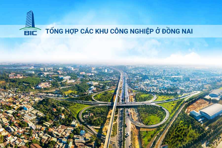 Tổng Hợp Các Khu Công Nghiệp Ở Đồng Nai