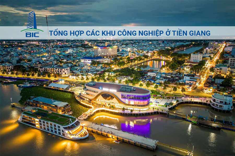 Tổng Hợp Các Khu Công Nghiệp ở Tiền Giang