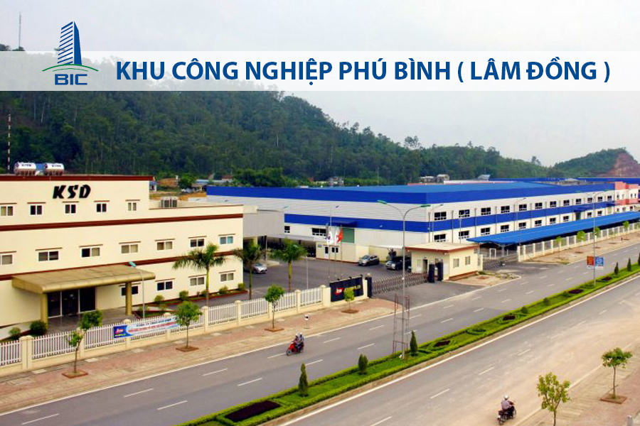 TỔNG QUAN VỀ KHU CÔNG NGHIỆP PHÚ BÌNH - LÂM ĐỒNG